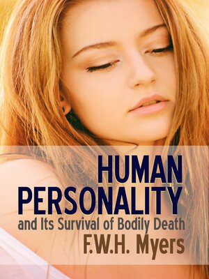 cover image of Human Personality and Its Survival of Bodily Death
